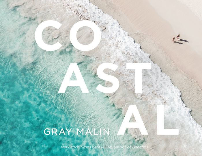 Gray Malin: Coastal Gray Malin: Coastal