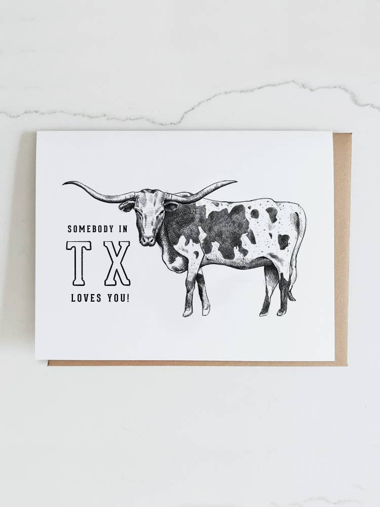 Somebody in TX Loves You Card Somebody in TX Loves You Card