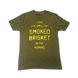 Brisket in the Morning T-Shirt - Military Green