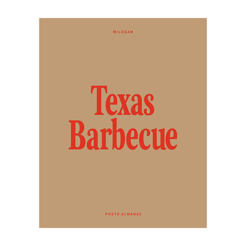 Wildsam Field Guides: Texas Barbecue by Taylor Bruce