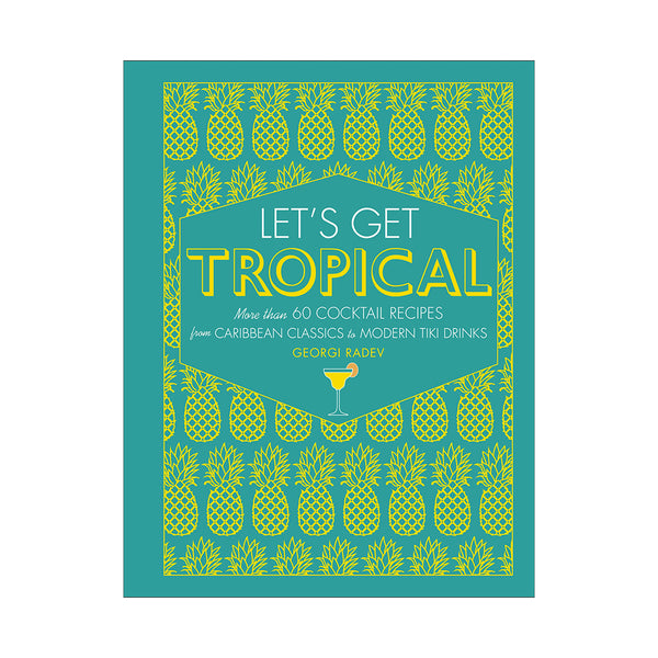 Let's Get Tropical by Georgi Radev