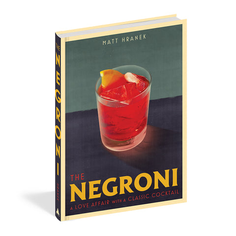 The Negroni by Matt Hranek