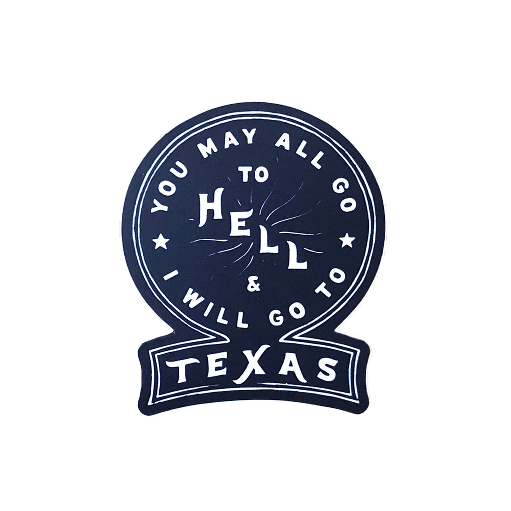 You May All Go To Hell Magnet You May All Go To Hell Decal