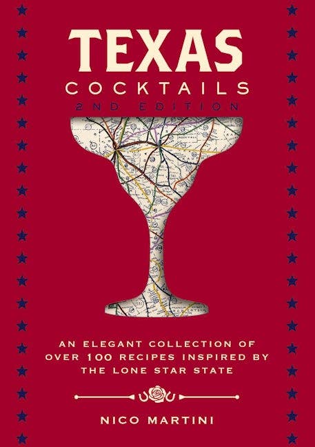Texas Cocktails (Second Edition)