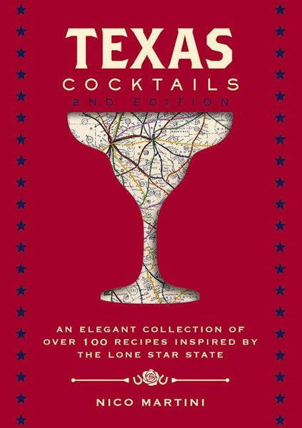 Texas Cocktails (Second Edition)