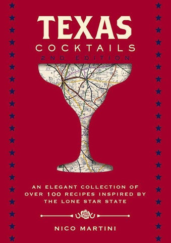 Texas Cocktails (Second Edition)