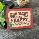Happy Birthday Card - Yee Haw!