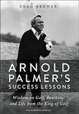 Arnold Palmers Success Lessons