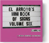 El Arroyo's Mini Books Of Signs Volume Six