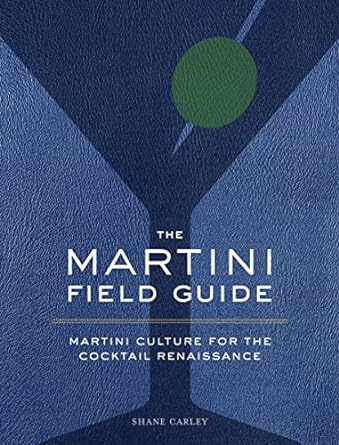 Martini Field Guide