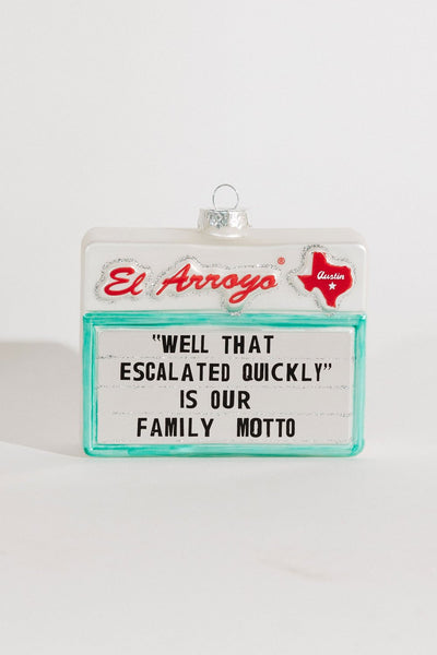 El Arroyo Ornament - Family Motto