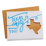 Texas is Empty | Die-Cut Letterpress Greeting Card