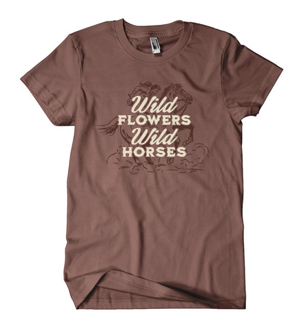 Wild Flowers Wild Horses Shirt