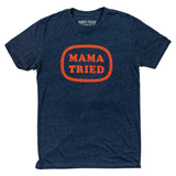 Mama Tried T-Shirt - Midnight Navy