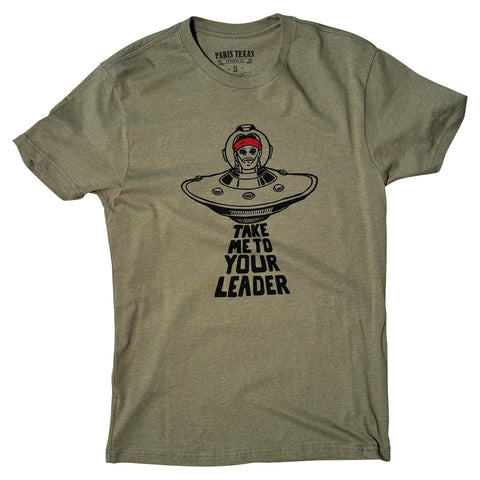 Take Me To Your Leader T-Shirt - Light Olive
