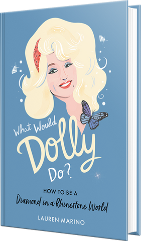 What Would Dolly Do? by Lauren Marino