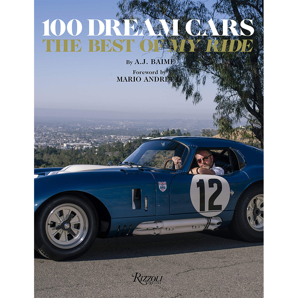 100 Dream Cars: The Best of "My Ride"