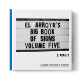 El_Arroyos_Big_Book_of_Signs_Volume_Five