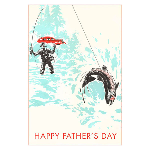 Man Fly Fishing, Happy Father's Day Card – Paris Texas Apparel Co