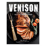 Hachette_Book_Group_Venison_The_Slay_to_Gourmet_Field_to_Kitchen_Cookbook_by_Jon_Wipfli