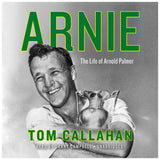 Arnie by Tom Callahan