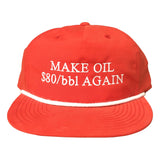 Make Oil $80/bbl Again Camp Hat Red