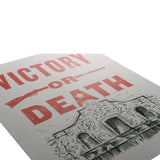 Victory or Death Print