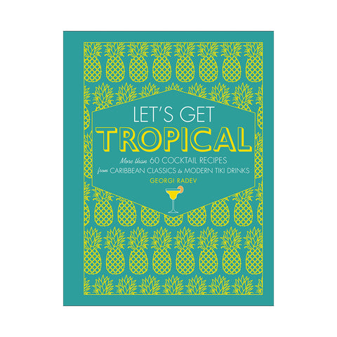 Let's Get Tropical by Georgi Radev