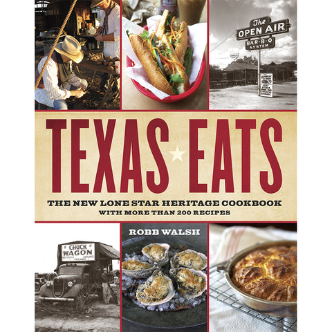 Texas Eats by Robb Walsh