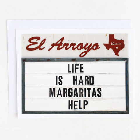 El Arroyo Card - Life Is Hard
