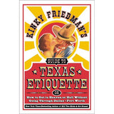 Kinky Friedman's Guide to Texas Etiquette by Kinky Friedman